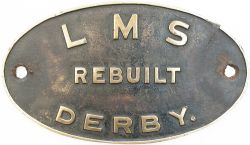 Worksplate LMS REBUILT DERBY Ex Midland Railway 2F or 3F 0-6-0 which were rebuilt with new larger