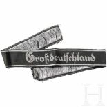 A cuff title "Großdeutschland"Silbern gewebte Ausführung für den Waffenrock mit gotischer