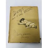 A HARD BOUND EDITION "DOGS AS I SEE THEM" BY LUCY DAWSON (MAC) WITH DUST JACKET