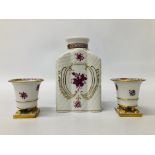 "HEREND HUNGARY" TEA CADDY DECORATED CHINESE BOUQUET RASPBERRY DESIGN TOGETHER WITH A PAIR OF