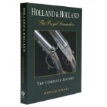 DONALD DALLAS 'HOLLAND & HOLLAND THE ROYAL GUNMAKER - THE COMPLETE HISTORY' published by Quiller