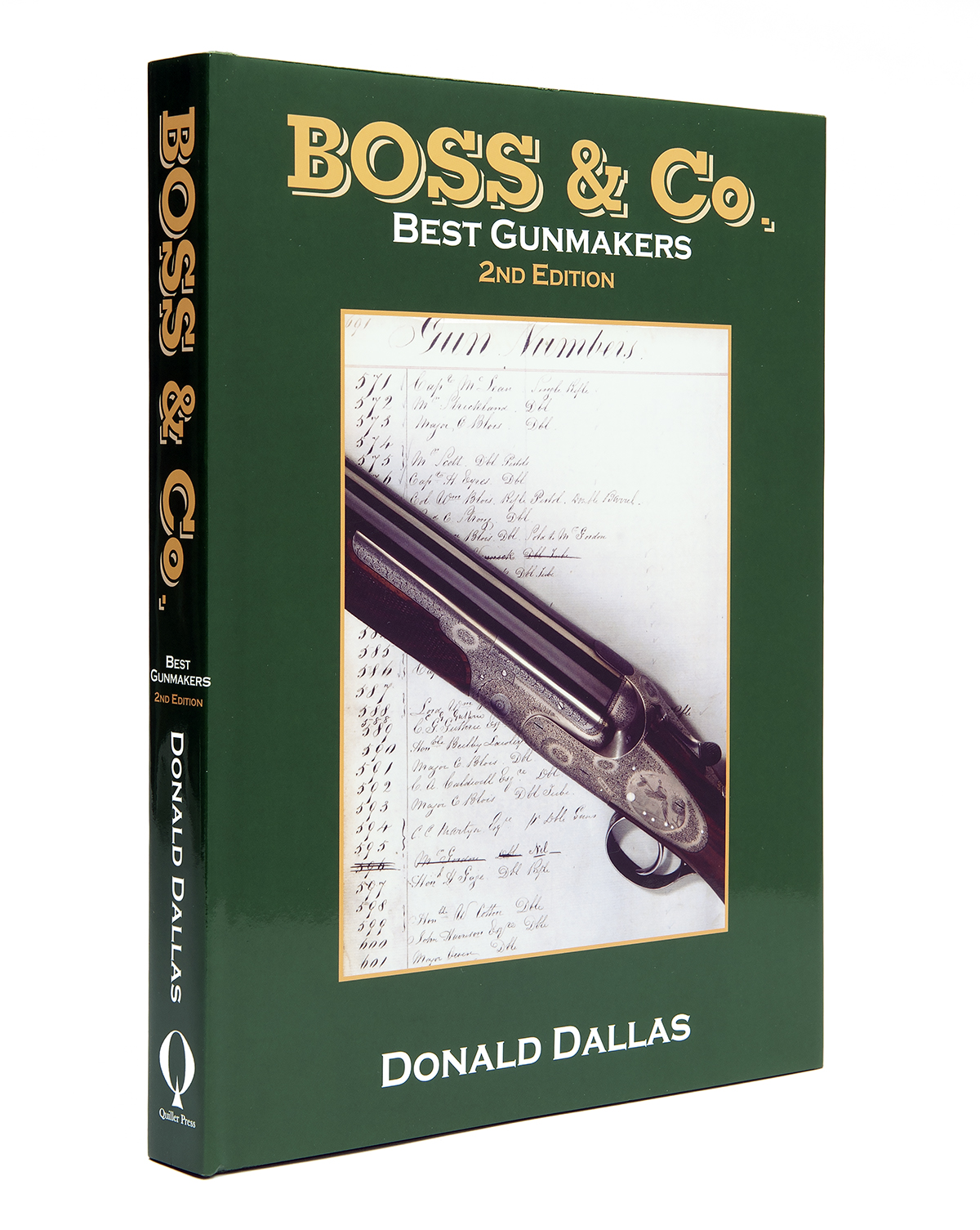 DONALD DALLAS 'BOSS & CO. - BEST GUNMAKERS 2nd Edition', published by Quiller 2005, 352 pages, bound