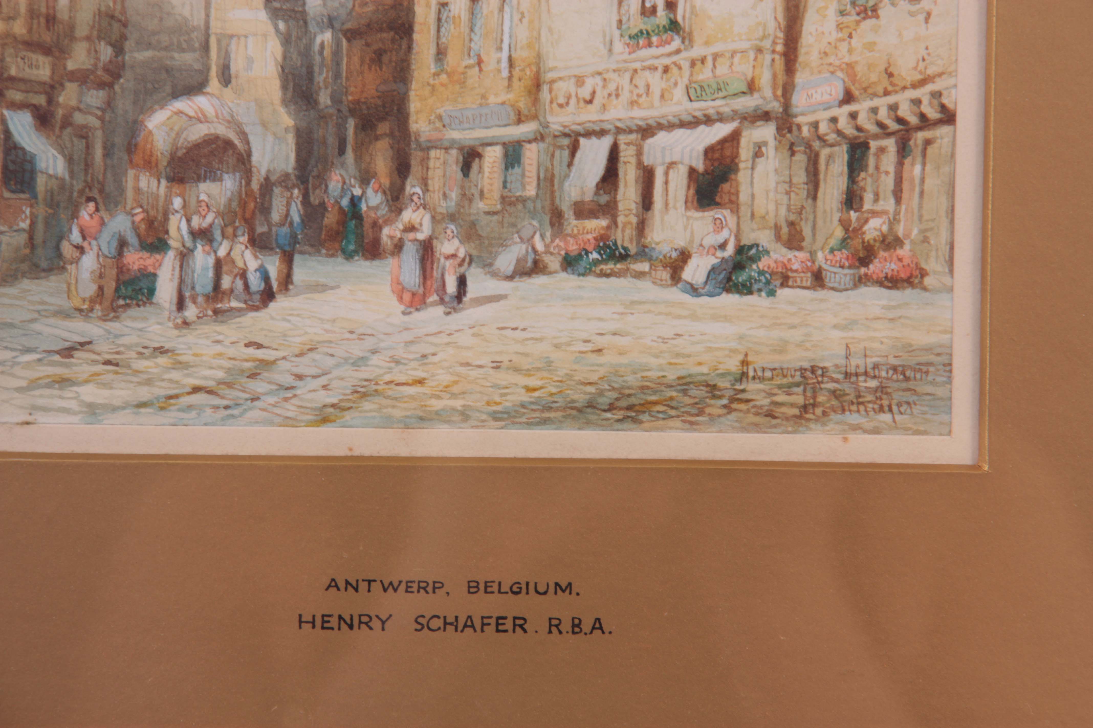 HENRY SCHAFER R.B.A. 1854 -1915 WATERCOLOUR. Antwerp, Belgium 26cm high, 20cm wide - signed and - Image 3 of 4