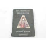 The Tailor of Gloucester by Beatrix Potter published by F Warne & Co in Green Cloth copyright 1903