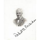 MILLIKAN ROBERT A.: (1868-1953) American Physicist, Nobel Prize winner for Physics, 1923.