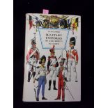 Military Book-Blandford Military Uniforms of the War in colour, written and illustrated by preben