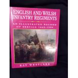 Military Book-English and Welsh Infantry Regiments, byR Westlake, an illustrated record of service