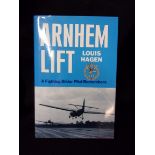 Military Book-Arnherm Lift-A Fighting Glider Pilot, Remembers-by Louis Hagen, hardback