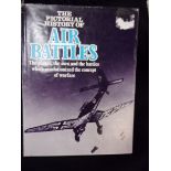 Military Book-The Pictorial History of Air Battles, The Planes, the Men and the Battles which