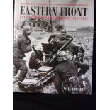 Military Book-Eastern Front-The Unpublished Photographs 1941-1945, by Will Fowler, Hardback