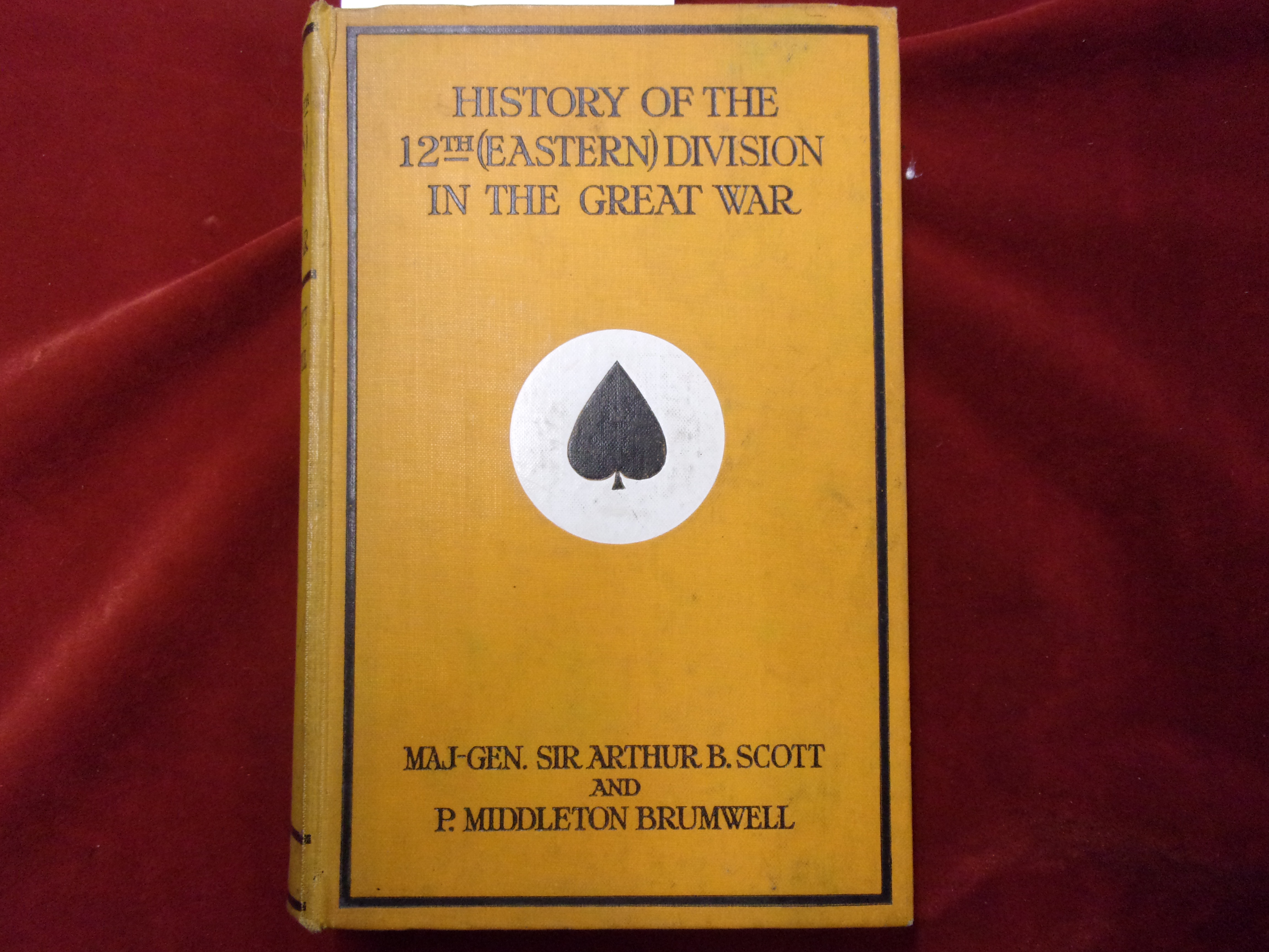 History of The 12th (Eastern) Division in the Great War Book - compiled by P Middleton Brumwell M.