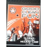 Good Clean Fun 1890-1939 - The Story of Britain's first holiday camp, paperback, by Jill Drower
