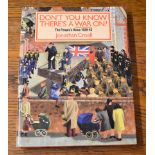 Don't You Know There's a War On? - The People's voice 1929-45-fully illustrated, hard back with