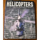 Helicopters-Modern Civil and Military Rotorcraft, General editor Robert Jackson, fully illustrated