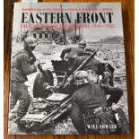 Eastern Front-The Unpublished Photographs 1941-1945, by Will Fowler, Hardback