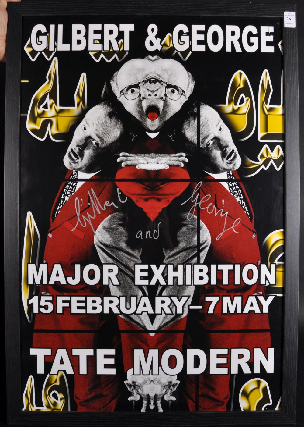 Gilbert and George (20th - 21st Century) British. "Major Exhibition Tate Modern", Poster, Signed - Image 2 of 3