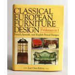 CLASSICAL EUROPEAN FURNITURE DESIGN, 3 Volumes in 1, by Jose Claret Rubira.