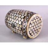 A 19TH / 20TH CENTURY GOA / INDIAN MOTHER OF PEARL BARREL FORMED BOX, 13cm wide x 10cm diameter.