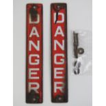 A pair of enamelled 'Danger' signs with vintage fittings, each measuring 5 x 30.5cm.