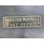 A VINTAGE HAND PAINTED SIGN "MORETON MORRELL POST OFFICE".