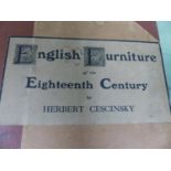 HERBERT CESCINSKY, ENGLISH FURNITURE OF THE 18th C. 1909-11.