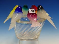 PINO SIGNORETTO (1944-2017), A MURANO CLEAR GLASS BOWL SURMOUNTED BY SIX COLOURED BIRDS. H 19.5cms.