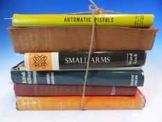 A SMALL COLLECTION OF FIREARMS RELATED BOOKS