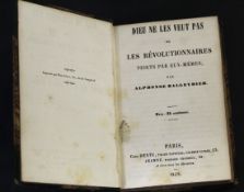 ALPHONSE BALLEYDIER: DIEU NE LES VEUT PAS OU LES REVOLUTIONNAIRES PEINTS PAR EUX-MEMES, Paris, 1849,