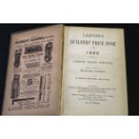 WILLIAM LAXTON (ED): LAXTON'S BUILDERS PRICE BOOK, 1899, adverts at front and end, original cloth