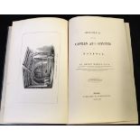 HENRY HARROD: GLEANINGS AMONG THE CASTLES AND CONVENTS OF NORFOLK, Norwich, 1857, 1st edition,