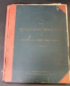 ROBERT AND JAMES ADAM: THE WORKS IN ARCHITECTURE, London, E Thezard, 1900-02, reprint, 23 plates