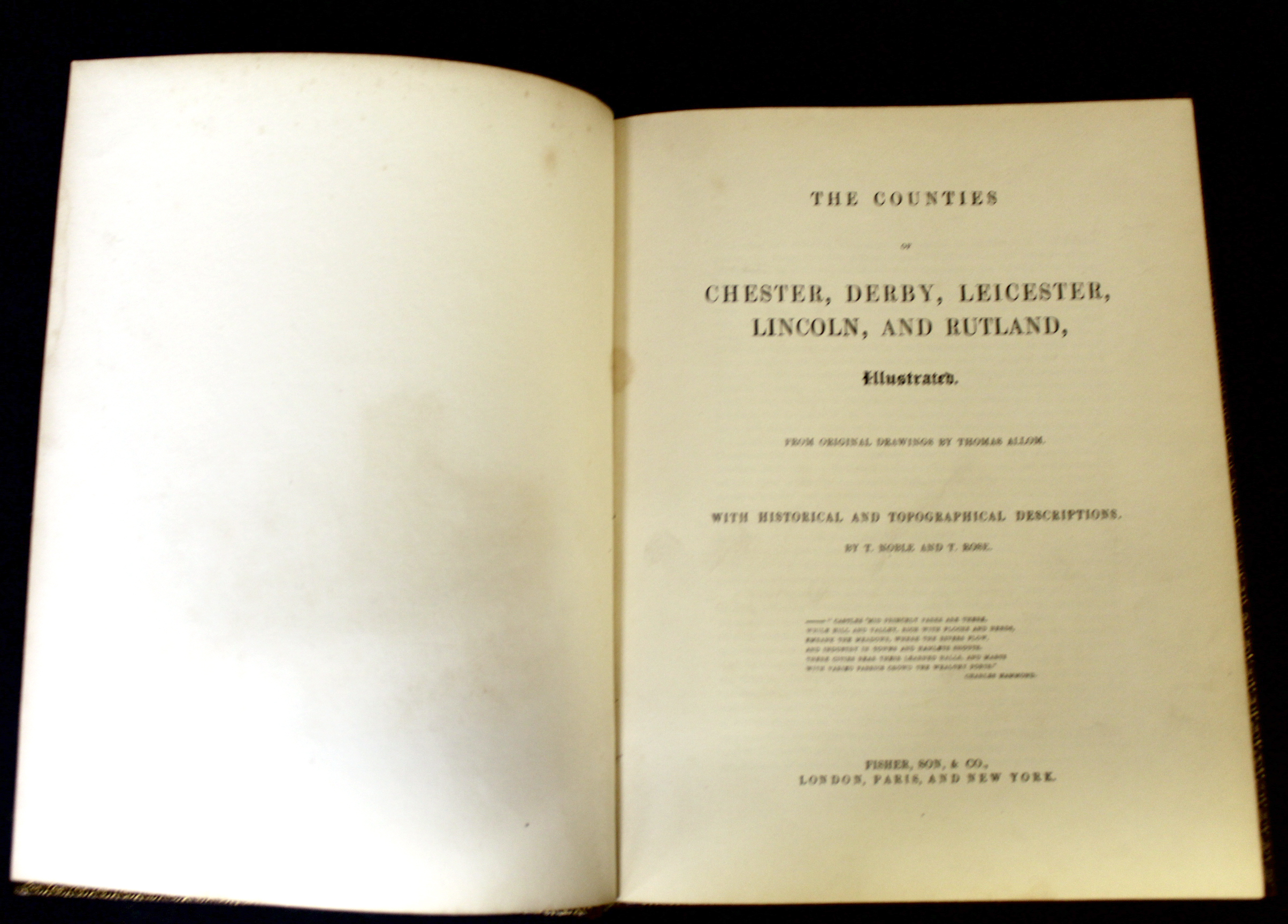 T NOBLE AND T ROSE: THE COUNTIES OF CHESTER, DERBY, LEICESTER, LINCOLN AND RUTLAND ILLUSTRATED