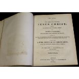 JOHN FLEETWOOD: THE LIFE OF OUR LORD AND SAVIOUR JESUS CHRIST..., London for Thomas Kelly, 1843,