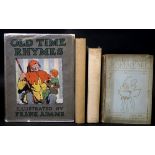 OLD TIME RHYMES, ill Frank Adams, London, Glasgow and Bombay, Blackie, 1915, 1st edition, 36