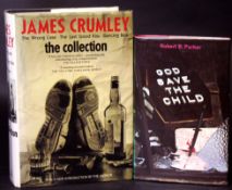 JAMES CRUMLEY: THE COLLECTION, THE WRONG CASE, THE LAST GOOD KISS, DANCING BEAR, London, Picador,