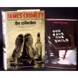 JAMES CRUMLEY: THE COLLECTION, THE WRONG CASE, THE LAST GOOD KISS, DANCING BEAR, London, Picador,