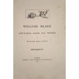 WILLIAM BELL SCOTT: WILLIAM BLAKE, ETCHINGS FROM HIS WORKS, London, Chatto & Windus, 1878, 1st