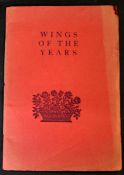 ALEXANDER PECKOVER DOYLE PENROSE: WINGS OF THE YEARS, Marlborough College Press 1943, (100), 1st