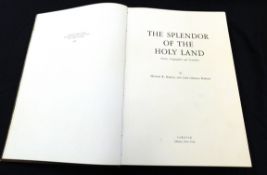 MARWAN R BUHERY & LESLIE GHANTES BUHERY: THE SPLENDOR OF THE HOLY LAND, ARTISTS, GEOGRAPHERS AND