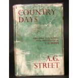 A G STREET: COUNTRY DAYS, London, Faber & Faber, 1933, 1st edition, signed and dated on half