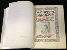 FRANCES HODGSON BURNETT: THE SECRET GARDEN, ill Charles Robinson, London, William Heinemann, 1911,