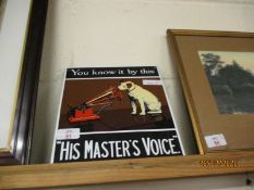 REPRODUCTION HIS MASTERS VOICE ENAMELLED SIGN