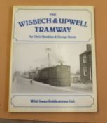 “The Wisbech & Upwell Tramway” by Chris Hawkins & George Reeve.