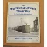 “The Wisbech & Upwell Tramway” by Chris Hawkins & George Reeve.