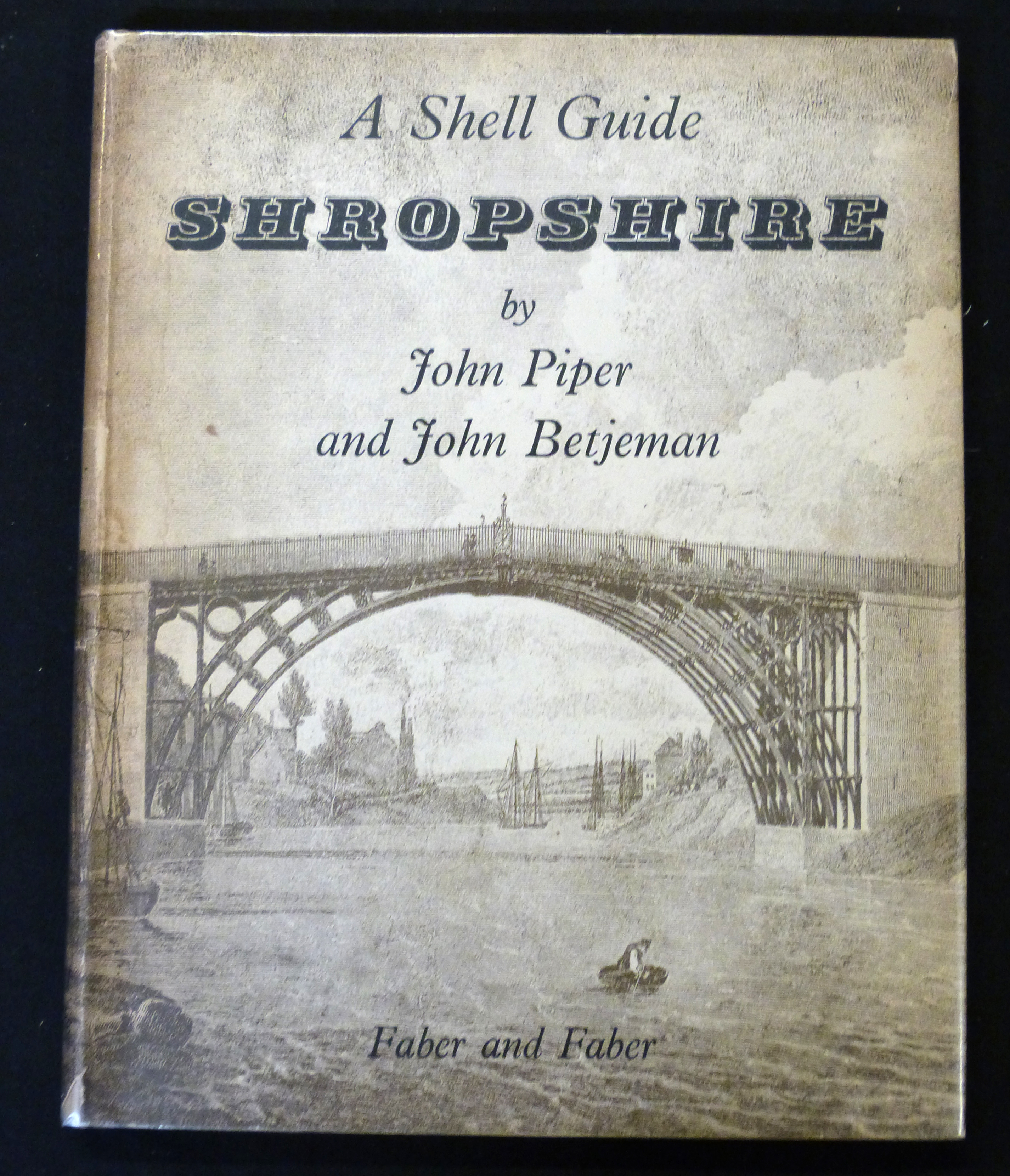 JOHN PIPER & JOHN BETJEMAN: SHROPSHIRE, A SHELL GUIDE, London, Faber & Faber, 1951, 1st edition,