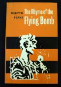 MERVYN PEAKE: THE RHYME OF THE FLYING BOMB, London, J M Dent, 1962, 1st edition, original cloth,