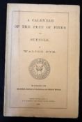 WALTER RYE: A CALENDAR OF THE FEET OF FINES FOR SUFFOLK, Ipswich, W E Harrison for The Suffolk