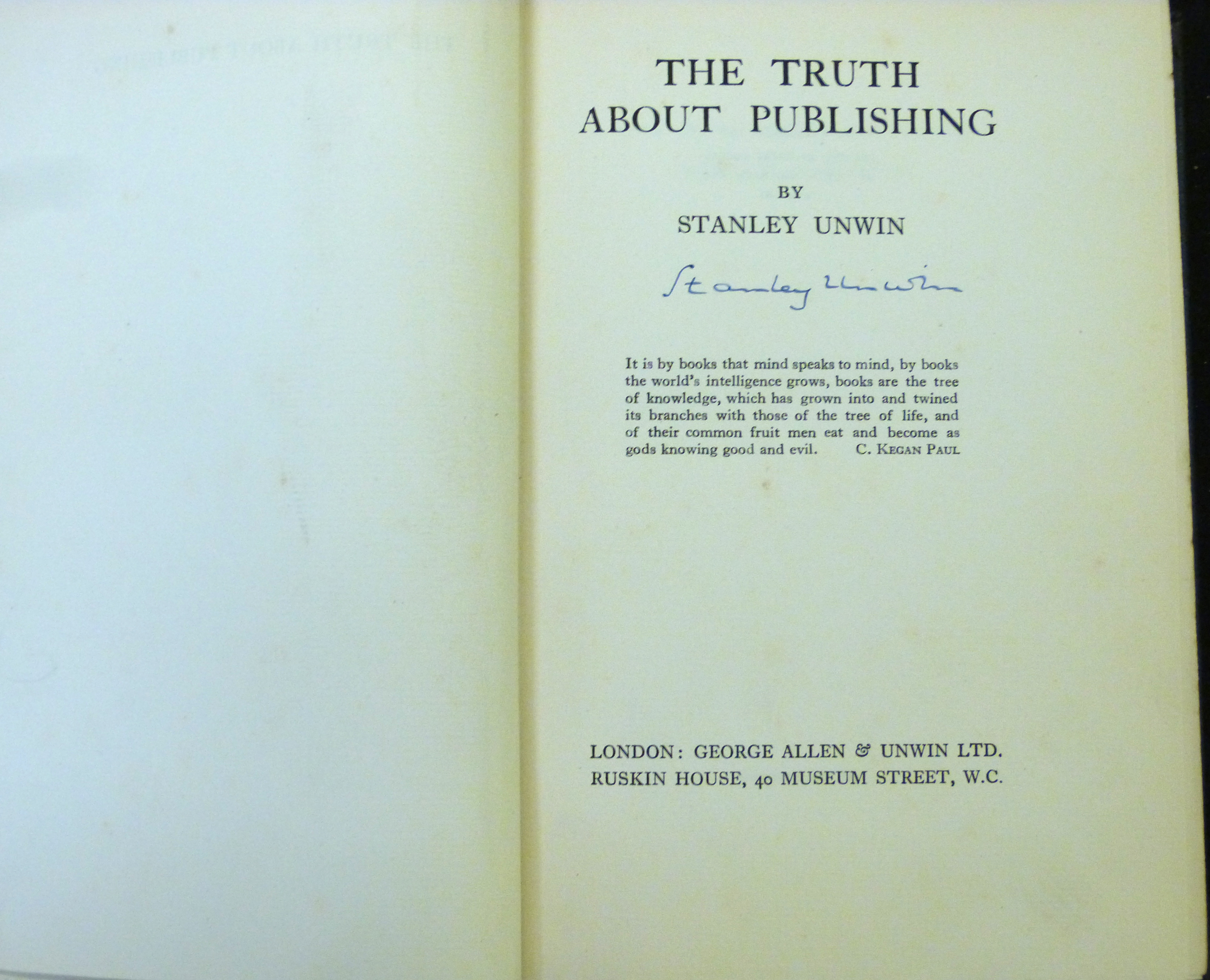 STANLEY UNWIN: THE TRUTH ABOUT PUBLISHING, London, George Allen & Unwin, 1926, 1st edition,