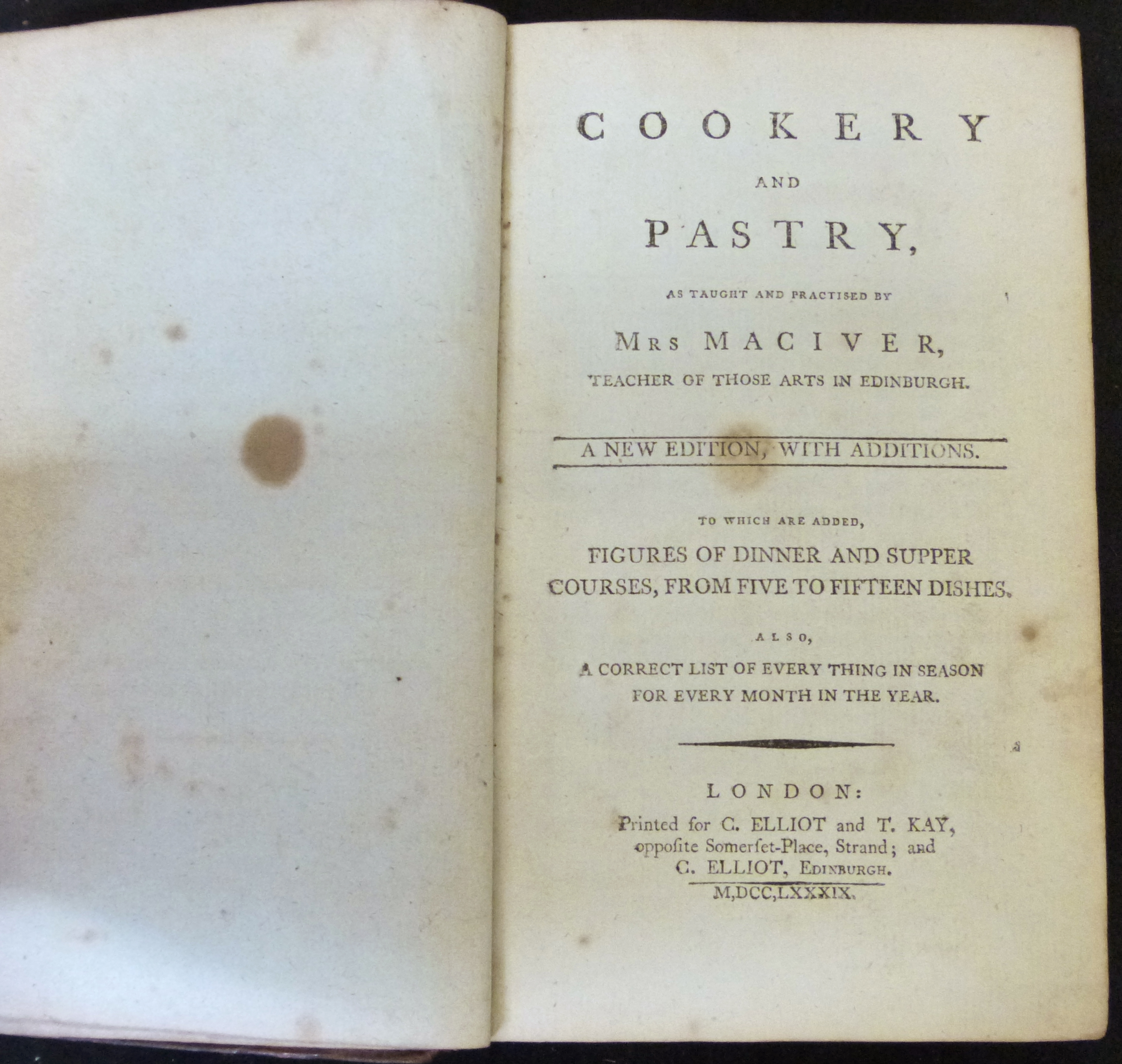 MRS SUSANNA MACIVER: COOKERY AND PASTRY AS TAUGHT AND PRACTICED BY MRS MACIVER, TEACHER OF THOSE