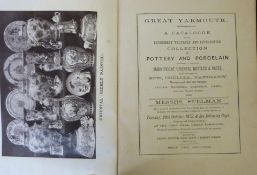 GREAT YARMOUTH, A CATALOGUE OF THE EXTREMELY VALUABLE AND INTERESTING COLLECTION OF POTTERY AND